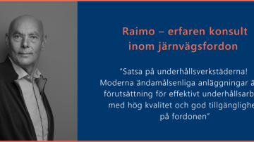 Raimo – erfaren konsult inom järnvägsfordon